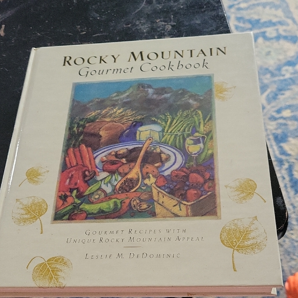 Rocky Mountain Gourmet Cookbook